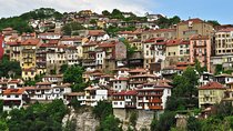 Full-Day Veliko Tarnovo and Arbanassi Tour from Sofia