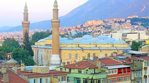 Small-Group Tour: Bursa Day Trip from Istanbul