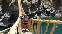 Queswachaca the Last Inca Bridge and 4 Lagoons Tour with Picnic