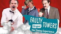 Faulty Towers The Dining Experience in London