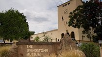 Livingstone Historical City Tour