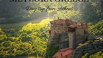 The Top Meteora Greece Private Day Tour from Athens