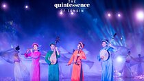 The Quintessence of Tonkin Show - CNN News "MUST-SEE IN HANOI" 