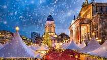 Berlin Christmas Markets and Sightseeing Private Tour