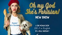 Oh My God She's Parisian! English Comedy Show in Paris