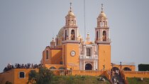 Full Day Puebla and Cholula Tour in Mexico City