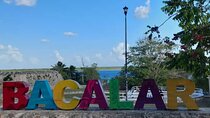 Magical Bacalar Full Day Tour