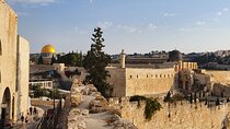 Jerusalem Revealed: Full-Day Exploration of the Old and New City