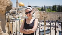 Jerusalem Time Capsule: Spiritual Sights and Historic Heights
