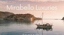 Mirabello Luxuries with Spinalonga & Agios Nikolaos from Chania