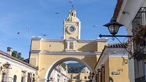 Private Tour of the Emblematic Streets of Antigua Guatemala
