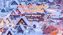Nagoya to Takayama & Shirakawa World Heritage English Guide