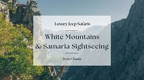For the Wild Ones: White Mountains & Samaria Gorge Sightseeing