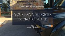 Your Private Driver & Chauffeur Service in Crete from Chania