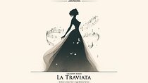 La Traviata a Masterpiece by Giuseppe Verdi