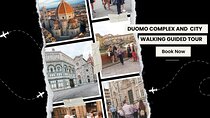 Florence Duomo Complex with Cupola Tickets and City Walking Tour