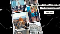 Duomo Complex & Accademia Gallery Tour with Cupola Entry Tickets