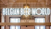 Brussels Discovery and Belgian Beer World Experience