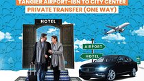 One-Way Airport Transfer Tangier Ibn Battuta to City Center