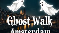 Ghost Walking Tour and Dark History in Amsterdam