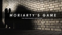 Moriarty's Game: The Professor's Invitation by HiddenCity