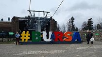 Full Day Guided Tour to Bursa and Uludag With Cable Car And Lunch