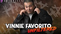 Vinnie Favorito Unfiltered