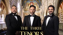 The Three Tenors Concert in St. Paul's Within the Walls 