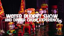 Saigon Evening: Water Puppet Show & Dinner Cruise Experience