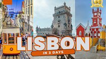 Discover the Best of Lisbon A Three Day Award Winning Experience