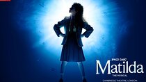 London Theatre: Matilda The Musical