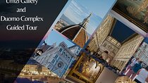 Duomo Complex & Uffizi Gallery Tour with Cupola Entry Tickets