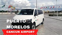 Cancun Airport: Private Transfers From/To Puerto Morelos