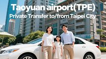 Taiwan Taoyuan airport(TPE) Private Transfer to/from Taipei City