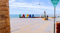 La Paz Tour, Historical City, Beach, Colonial and Beautiful scenery on the way! 