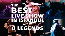 Legends of Istanbul Live Show Experience