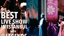 Legends of Istanbul Live Show Entry Tickets