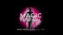 Magic World - Magic Festivals