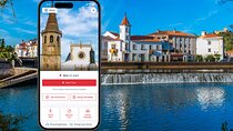 Tomar’s Historical Highlights: A Self-Guided Audio Tour