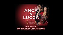 Magic World - Anca and Lucca | The Magic of World Champions