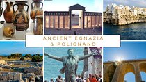 Ancient Egnazia & Polignano: Private Day Trip or Walking Tour