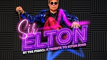 Sir Elton: The Elton John Tribute in Las Vegas
