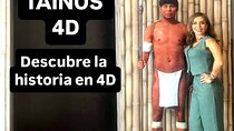 Taínos 4D Experience Discover the Legacy of the Caribbean