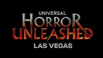 Universal Horror Unleashed at AREA15 in Las Vegas