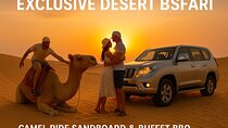 Exclusive Desert Safari Camel Ride Sandboard & Buffet BBQ Dinner