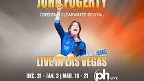 John Fogerty: Live at Planet Hollywood Resort and Casino 