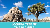 Joshua Tree National Park Trip Planner