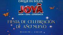 Celebrate New Year with Cirque du Soleil JOYÁ 