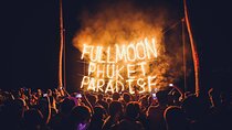 Paradise Beach Full Moon Festival Party Top Nightlife in Phuket